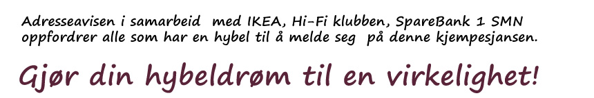 Gjør din hybeldrøm til virkelighet